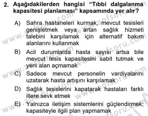 Afet Tıbbı ve Yönetim İlkeleri Dersi 2025 - 2026 Yılı Yaz Okulu Sınav Soruları 2. Soru
