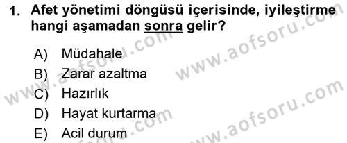 Afet Yönetimi 1 Dersi 2018 - 2019 Yılı Yaz Okulu Sınav Soruları 1. Soru
