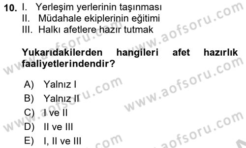 Afet Yönetimi 1 Dersi 2018 - 2019 Yılı Yaz Okulu Sınav Soruları 10. Soru