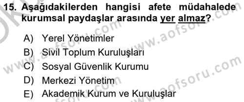 Afet Yönetimi 1 Dersi 2018 - 2019 Yılı Yaz Okulu Sınav Soruları 15. Soru