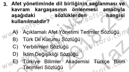 Afet Yönetimi 1 Dersi 2018 - 2019 Yılı Yaz Okulu Sınav Soruları 3. Soru
