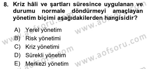 Afet Yönetimi 1 Dersi 2018 - 2019 Yılı Yaz Okulu Sınav Soruları 8. Soru