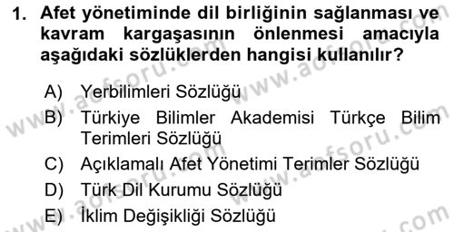 Afet Yönetimi 1 Dersi 2021 - 2022 Yılı (Final) Dönem Sonu Sınavı 1. Soru