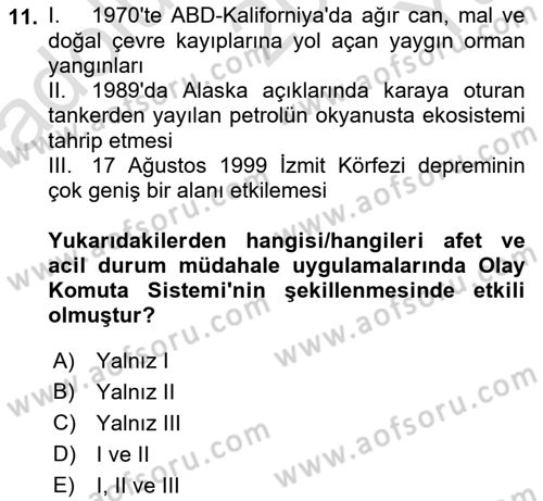 Afet Yönetimi 1 Dersi 2021 - 2022 Yılı Yaz Okulu Sınavı 11. Soru