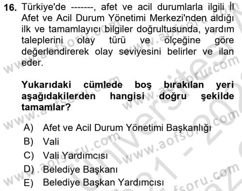 Afet Yönetimi 1 Dersi 2021 - 2022 Yılı Yaz Okulu Sınavı 16. Soru