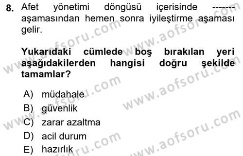 Afet Yönetimi 1 Dersi 2021 - 2022 Yılı Yaz Okulu Sınavı 8. Soru