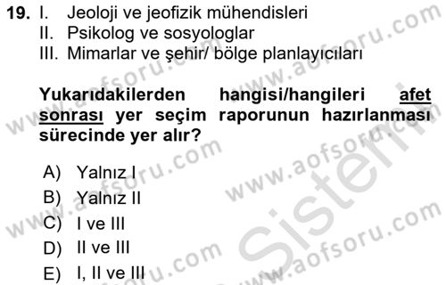 Afet Yönetimi 1 Dersi 2023 - 2024 Yılı Yaz Okulu Sınavı 19. Soru