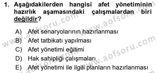 Afet Yönetimi 1 Dersi 2024 - 2025 Yılı (Vize) Ara Sınav Soruları 1. Soru