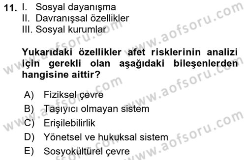 Afet Yönetimi 1 Dersi 2024 - 2025 Yılı (Vize) Ara Sınav Soruları 11. Soru