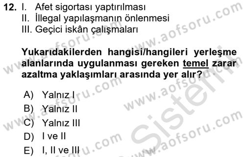 Afet Yönetimi 1 Dersi 2024 - 2025 Yılı (Vize) Ara Sınav Soruları 12. Soru