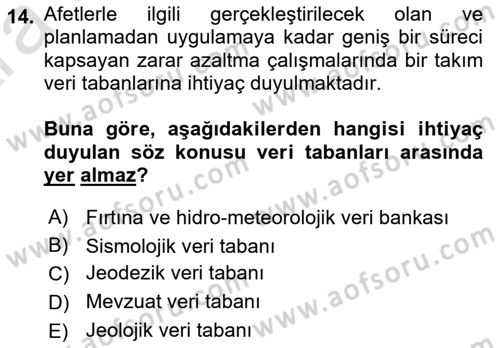 Afet Yönetimi 1 Dersi 2024 - 2025 Yılı (Vize) Ara Sınav Soruları 14. Soru