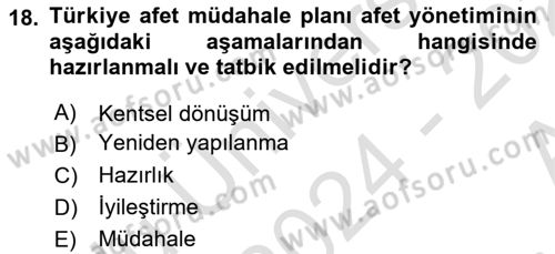 Afet Yönetimi 1 Dersi 2024 - 2025 Yılı (Vize) Ara Sınav Soruları 18. Soru