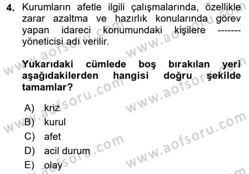 Afet Yönetimi 1 Dersi 2024 - 2025 Yılı (Vize) Ara Sınav Soruları 4. Soru