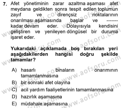 Afet Yönetimi 1 Dersi 2024 - 2025 Yılı (Vize) Ara Sınav Soruları 7. Soru