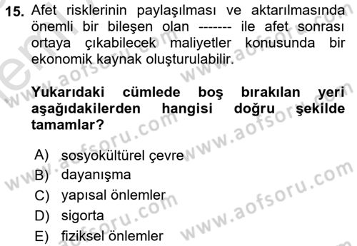 Afet Yönetimi 1 Dersi 2025 - 2026 Yılı (Vize) Ara Sınav Soruları 15. Soru