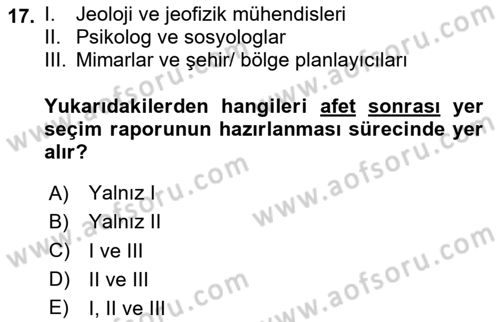 Afet Yönetimi 1 Dersi 2025 - 2026 Yılı (Final) Dönem Sonu Sınav Soruları 17. Soru