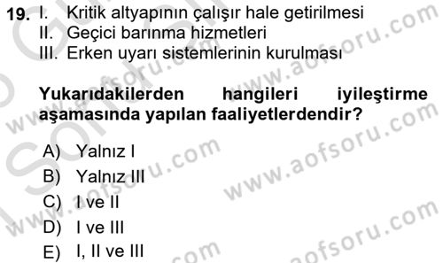 Afet Yönetimi 1 Dersi 2025 - 2026 Yılı (Final) Dönem Sonu Sınav Soruları 19. Soru
