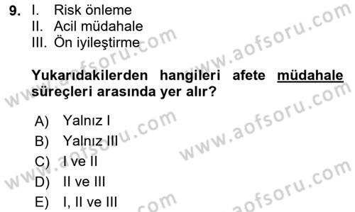 Afet Yönetimi 1 Dersi 2025 - 2026 Yılı (Final) Dönem Sonu Sınav Soruları 9. Soru