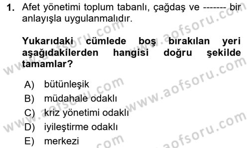 Afet Yönetimi 1 Dersi 2025 - 2026 Yılı Yaz Okulu Sınav Soruları 1. Soru