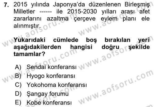 Afet Yönetimi 1 Dersi 2025 - 2026 Yılı Yaz Okulu Sınav Soruları 7. Soru