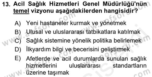 Afet Yönetimi 2 Dersi 2017 - 2018 Yılı (Vize) Ara Sınav Soruları 13. Soru