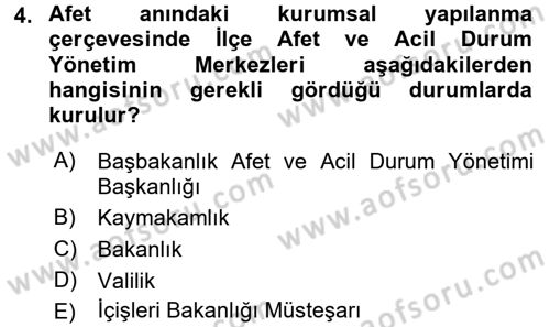 Afet Yönetimi 2 Dersi 2017 - 2018 Yılı (Vize) Ara Sınav Soruları 4. Soru