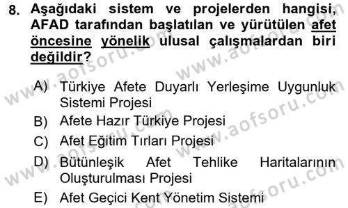 Afet Yönetimi 2 Dersi 2017 - 2018 Yılı (Vize) Ara Sınav Soruları 8. Soru