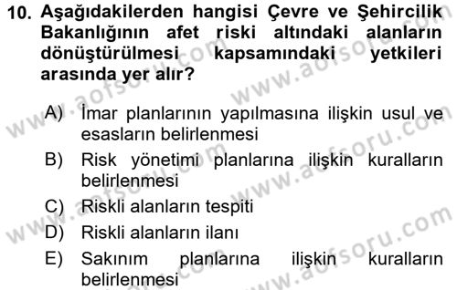 Afet Yönetimi 2 Dersi 2017 - 2018 Yılı (Final) Dönem Sonu Sınav Soruları 10. Soru
