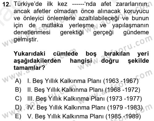 Afet Yönetimi 2 Dersi 2017 - 2018 Yılı (Final) Dönem Sonu Sınav Soruları 12. Soru