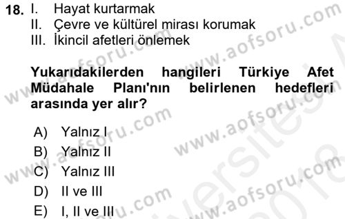 Afet Yönetimi 2 Dersi 2017 - 2018 Yılı (Final) Dönem Sonu Sınav Soruları 18. Soru