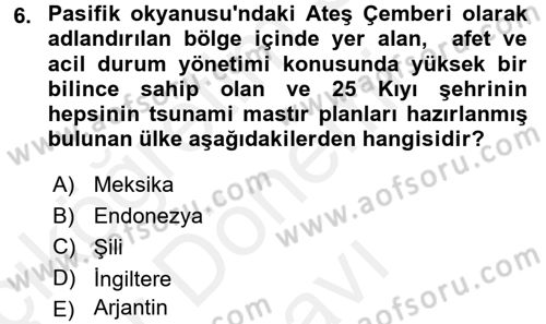 Afet Yönetimi 2 Dersi 2017 - 2018 Yılı (Final) Dönem Sonu Sınav Soruları 6. Soru