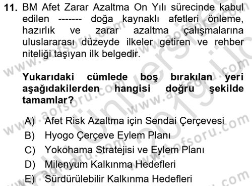 Afet Yönetimi 2 Dersi 2018 - 2019 Yılı 3 Ders Sınav Soruları 11. Soru