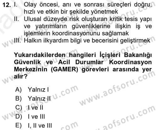 Afet Yönetimi 2 Dersi 2018 - 2019 Yılı (Vize) Ara Sınav Soruları 12. Soru