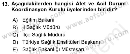 Afet Yönetimi 2 Dersi 2018 - 2019 Yılı (Vize) Ara Sınav Soruları 13. Soru