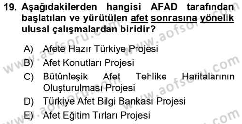 Afet Yönetimi 2 Dersi 2018 - 2019 Yılı (Vize) Ara Sınav Soruları 19. Soru