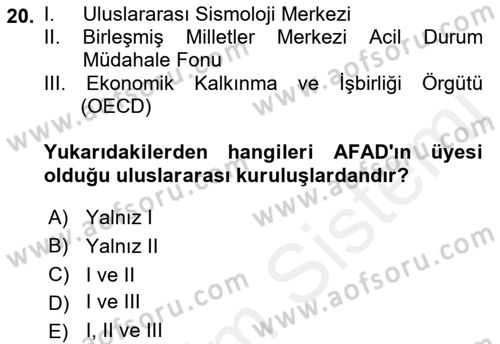Afet Yönetimi 2 Dersi 2018 - 2019 Yılı (Vize) Ara Sınav Soruları 20. Soru