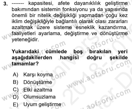 Afet Yönetimi 2 Dersi 2018 - 2019 Yılı (Vize) Ara Sınav Soruları 3. Soru