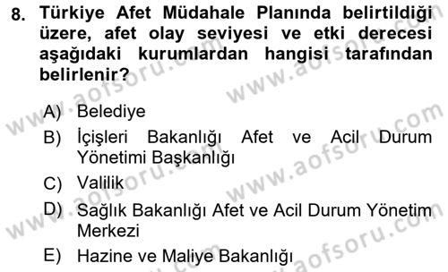 Afet Yönetimi 2 Dersi 2018 - 2019 Yılı (Vize) Ara Sınav Soruları 8. Soru