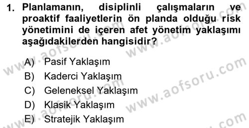Afet Yönetimi 2 Dersi 2018 - 2019 Yılı (Final) Dönem Sonu Sınav Soruları 1. Soru