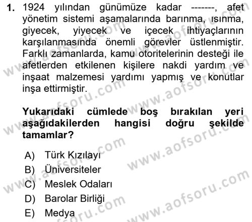 Afet Yönetimi 2 Dersi 2018 - 2019 Yılı Yaz Okulu Sınav Soruları 1. Soru
