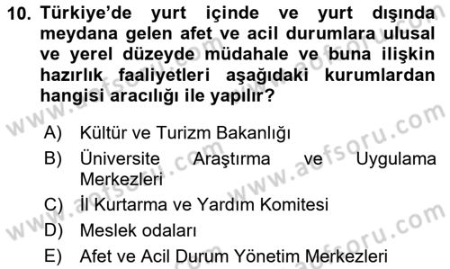 Afet Yönetimi 2 Dersi 2018 - 2019 Yılı Yaz Okulu Sınav Soruları 10. Soru