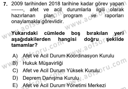 Afet Yönetimi 2 Dersi 2020 - 2021 Yılı Yaz Okulu Sınav Soruları 7. Soru