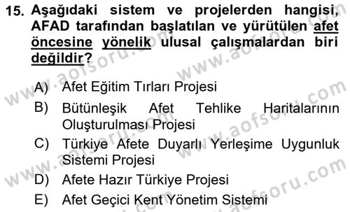 Afet Yönetimi 2 Dersi 2021 - 2022 Yılı (Vize) Ara Sınav Soruları 15. Soru