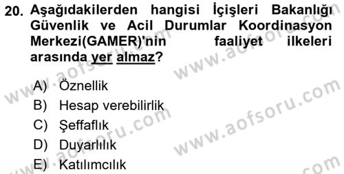Afet Yönetimi 2 Dersi 2021 - 2022 Yılı (Vize) Ara Sınav Soruları 20. Soru