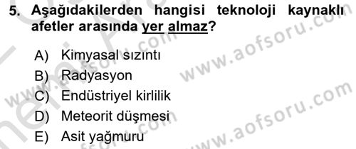 Afet Yönetimi 2 Dersi 2021 - 2022 Yılı (Vize) Ara Sınav Soruları 5. Soru