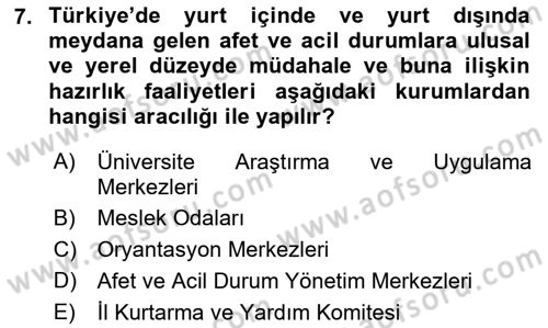 Afet Yönetimi 2 Dersi 2021 - 2022 Yılı (Vize) Ara Sınav Soruları 7. Soru