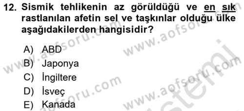 Afet Yönetimi 2 Dersi 2021 - 2022 Yılı (Final) Dönem Sonu Sınav Soruları 12. Soru