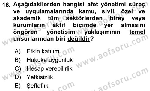 Afet Yönetimi 2 Dersi 2021 - 2022 Yılı (Final) Dönem Sonu Sınav Soruları 16. Soru