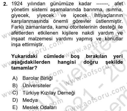 Afet Yönetimi 2 Dersi 2021 - 2022 Yılı (Final) Dönem Sonu Sınav Soruları 2. Soru
