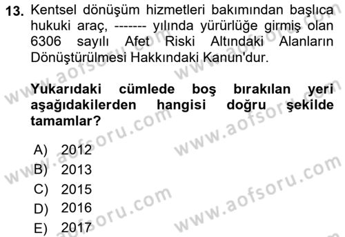 Afet Yönetimi 2 Dersi 2021 - 2022 Yılı Yaz Okulu Sınav Soruları 13. Soru